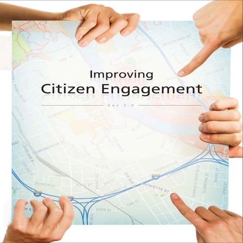 Improving Citizen Engagement: Gov 2.0