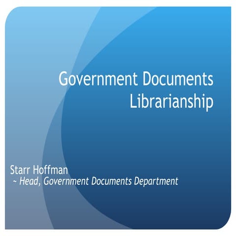 Gov Docs Overview 