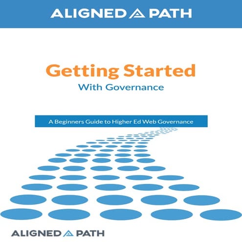 Getting Started with Higher Ed Web Governance kickstarter guide