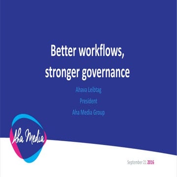 Better governance, better workflows