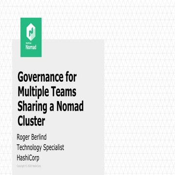 Governance for Multiple Teams Sharing a Nomad Cluster