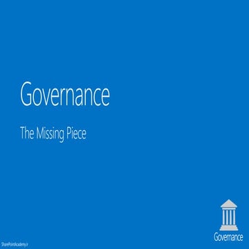 Governance Overview  - Iran SharePoint Academy