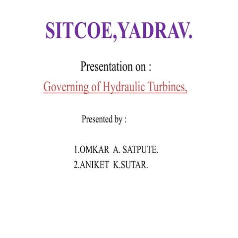 Governing of hydraulic turbines.
