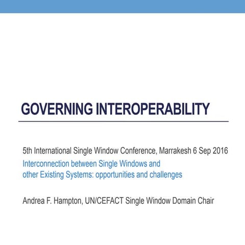 Governing Interoperability_UN CEFACT_SWC2016