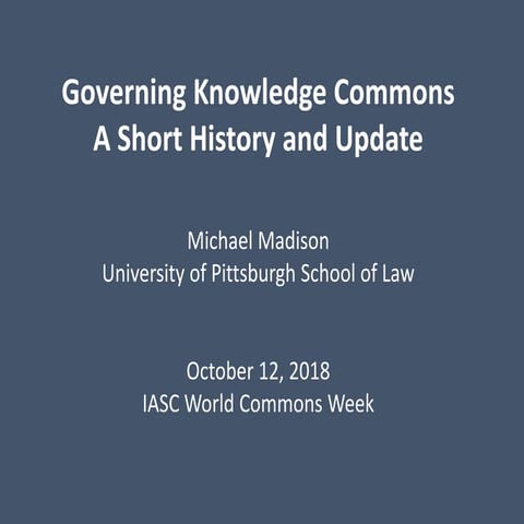 Governing knowledge commons   a short history and update