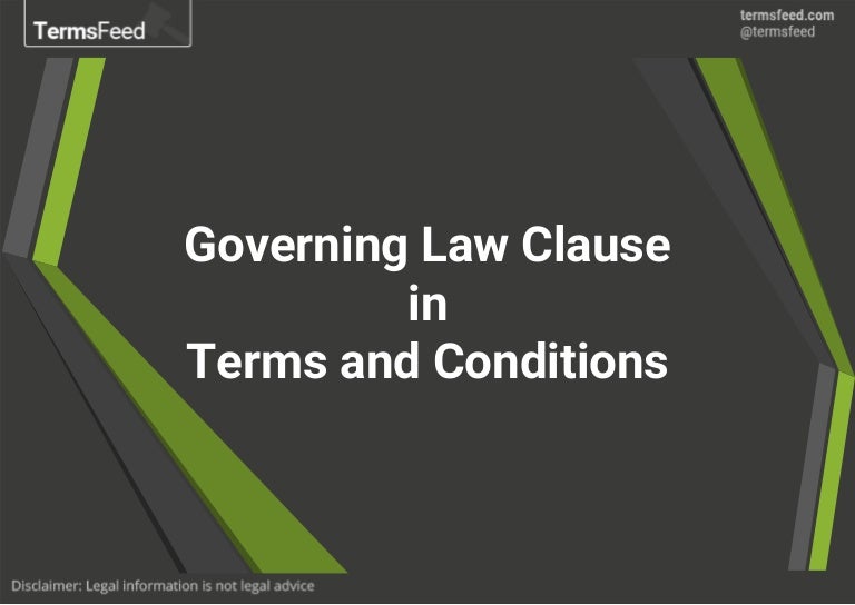 Governing Law Clause in Terms and Conditions