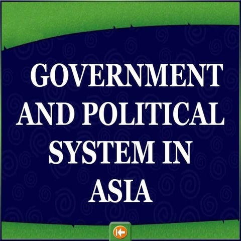 Government and Political System in Asia