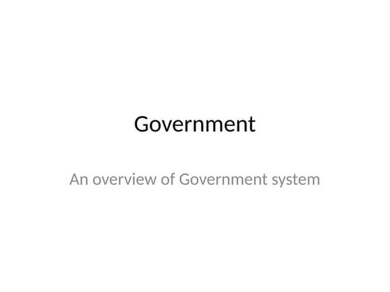 Government: Structure, Role and Challenges