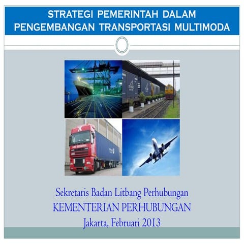 Government strategy in developing multimodal transportation