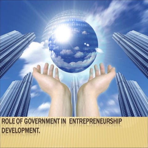 Government support to entrepreneurs