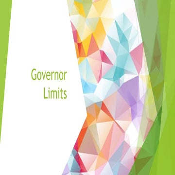 Governor Limits.pptx Governor Limits.pptx
