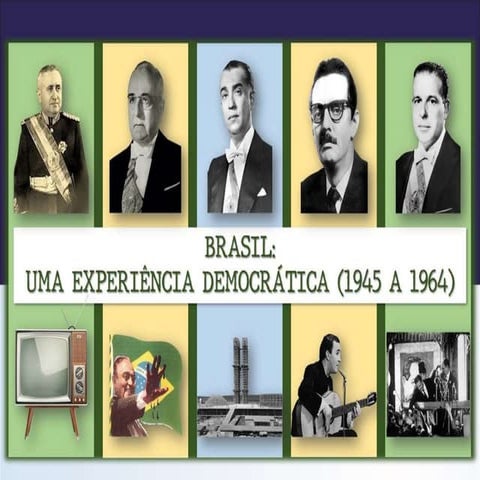 Governos-Populistas-no-Brasil-1945-1964-AULA 9º ANO.ppt