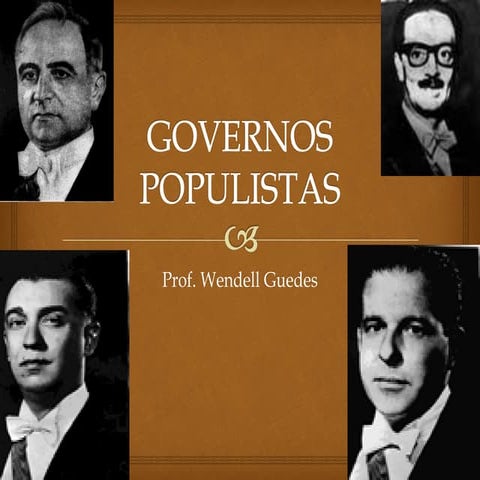 Governos Populistas
