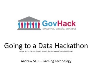Going To A Data Hack - Govhack 2015