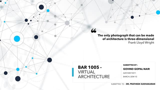 Virtual reality and its use in architecture 