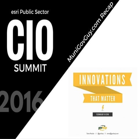 Esri CIO Summit - GovLoop Gov Trends