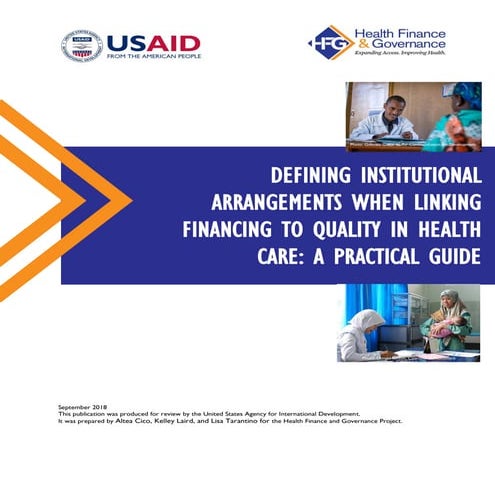 Defining Institutional Arrangements When Linking Financing to Quality ...