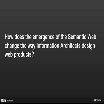 How the emergence of the semantic web changes our approach to information arc...