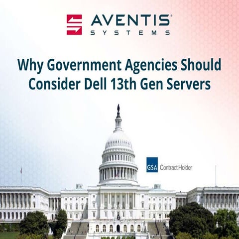 Why Government Agencies Should Consider Dell 13th Gen Servers