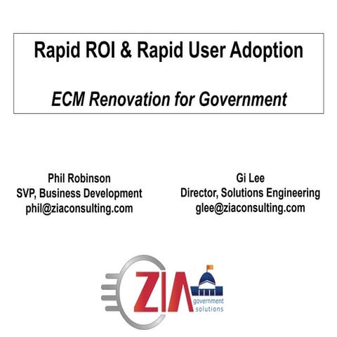 Rapid ROI, Rapid Adoption: ECM Renovation for Government