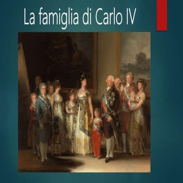 La famiglia di Carlo IV | PPT
