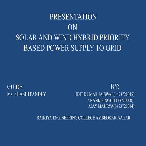 SOLAR AND WIND HYBRID PRIORITY BASED POWER SUPPLY TO GRID