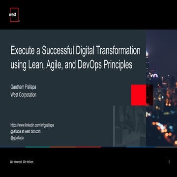 Execute a Successful Digital Transformation using Lean, Agile, and DevOps Pri...