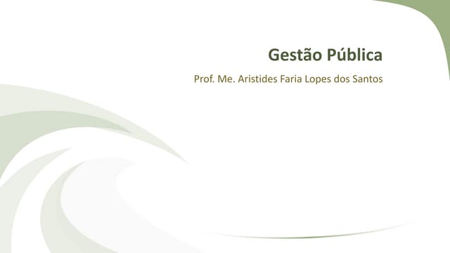 Gestão Pública: aula 05