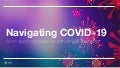 Navigating COVID-19