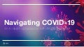 Navigating COVID-19