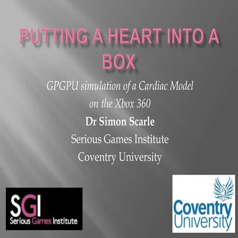 Putting a Heart into a Box:GPGPU simulation of a Cardiac Model on the Xbox 360