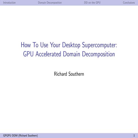 GPU Accelerated Domain Decomposition