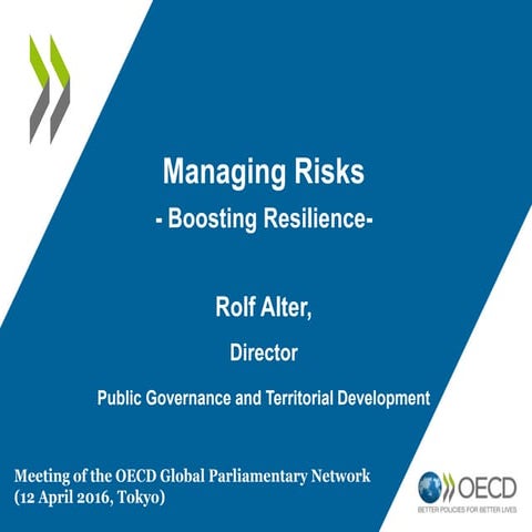 Disaster Risk Management - OECD Global Parliamentary Network meeting, Tokyo, ...