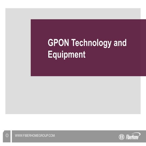 GPON technology equipment fiberhoe technologies indo