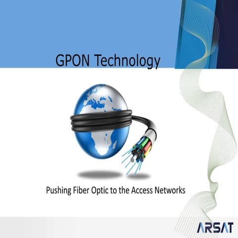 Gpon the technology --rev 1