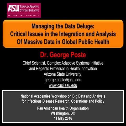 G. Poste. Managing the Data Deluge: Critical Issues in the Integration and An...