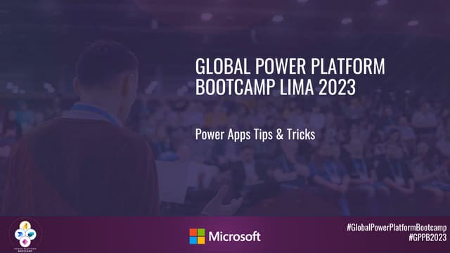 Global Power Platform Bootcamp 2023 - Power Apps Tips and Tricks