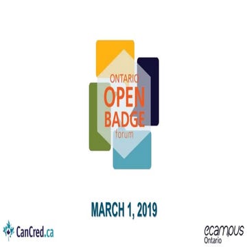 Ontario Open Badge Forum 2019: Open Badges 101 (in 10!)