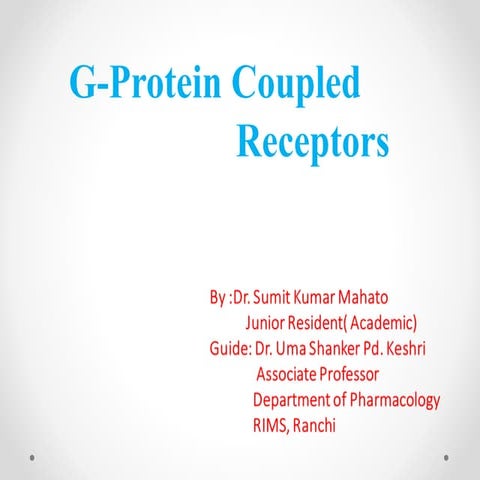 G protein coupled receptors and their Signaling Mechanism | PPTX