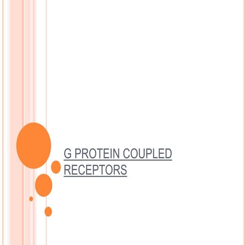 G protein coupled receptors | PPTX