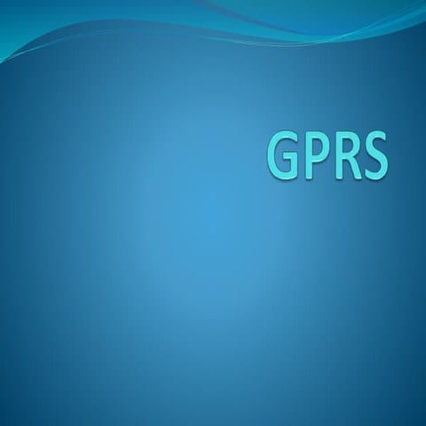 GPRS( General Packet Radio Service)