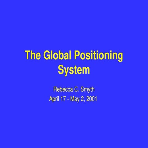 The global positioning system rebecca smyth