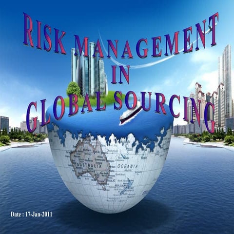 Risk Management in Global Sourcing | PPT