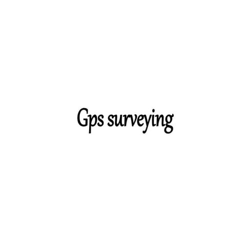 Gps surveying