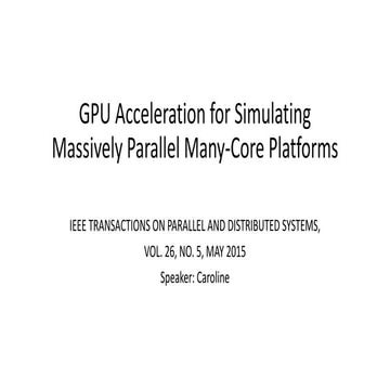 Gpu acceleration for simulating massively parallel many core platforms ...