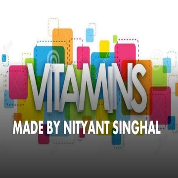 nityant ppt on vitamins