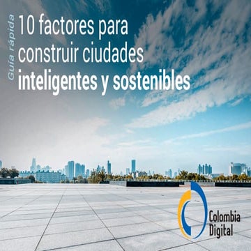 10 factores para construir ciudades inteligentes y sostenibles