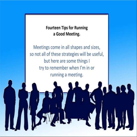 14 Tips For Running A Good Meeting