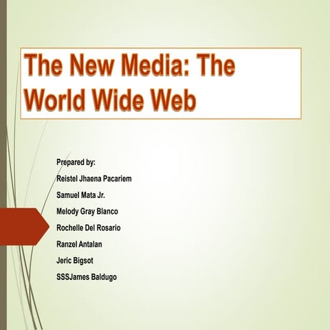 GR2 THE NEWMEDIA(THE WORLD WIDE WEB).pptx