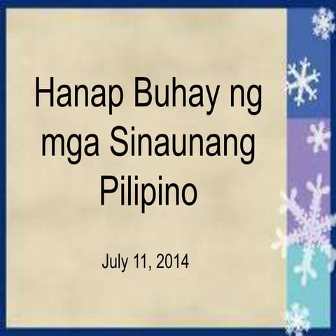 Gr 5 hanap buhay ng mga sinaunang pilipino